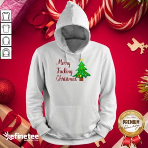 Awesome Merry Fucking Christmas Tree Hoodie - Design By Refinetee.com