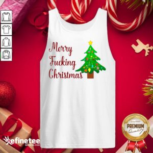 Awesome Merry Fucking Christmas Tree Tank-Top - Design By Refinetee.com