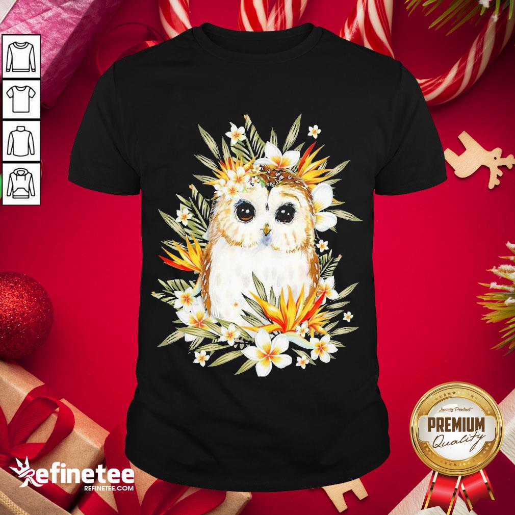 Awesome The Owl With Flower Shirt- Design By Refinetee.com