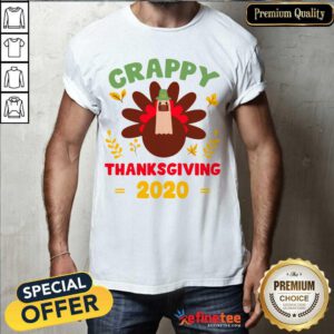 Beautiful Crappy Thanksgiving 2020 Shirt - Design By Refinetee.com