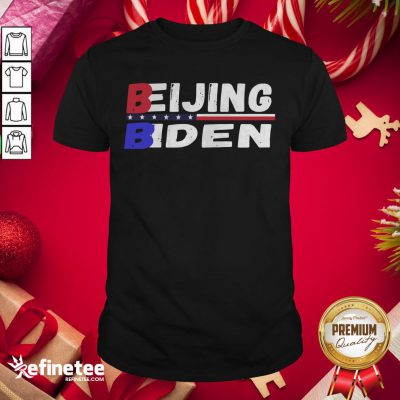 Cute Beijing Biden Anti Biden President Trend Design Shirt- Design By Refinetee.com