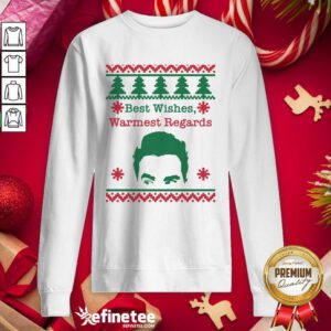 Fantastic Best Wishes Warmest Regards David Rose Funny Rose Family Schitts Creek Ugly Christmas Sweatshirt - Design By Refinetee.com