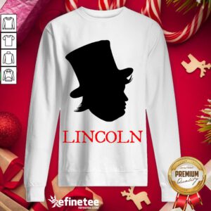 Funny Debate 2020 Donald Trump Lincoln Biden Quote Sweatshirt - Design By Refinetee.com