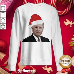 Funny Joe Biden Santa Merry Christmas 2020 Sweatshirt - Design By Refinetee.com