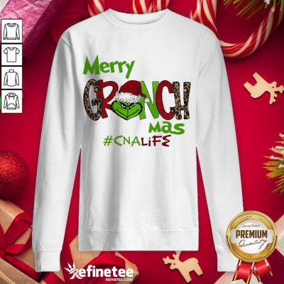 Funny Merry Grinchmas CNA Life Christmas Sweatshirt - Design By Refinetee.com