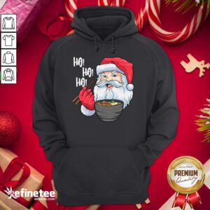 Funny Santa Ramen Noodles Shirt Christmas Japanese Noodles Hoodie - Design By Refinetee.com