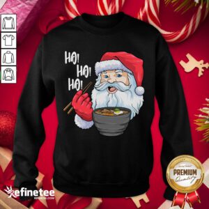 Funny Santa Ramen Noodles Shirt Christmas Japanese Noodles Sweatshirt - Design By Refinetee.com