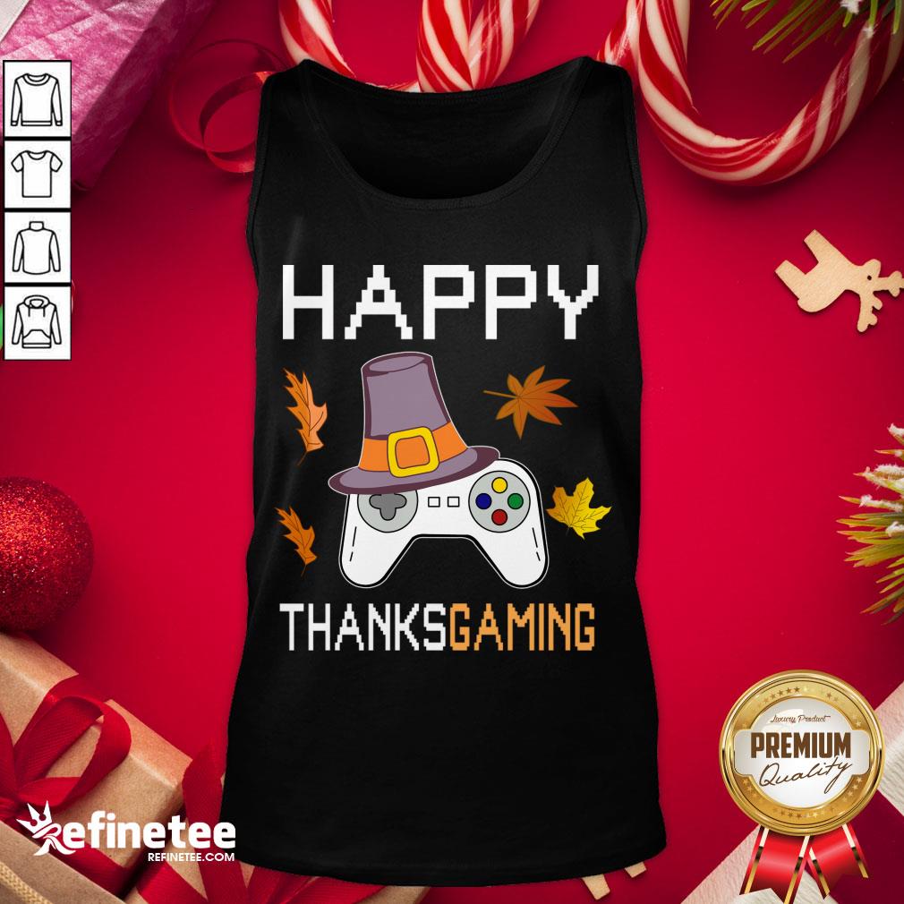 Funny Thanksgiving Gaming Saying Gift Tank-Top - Design By Refinetee.com Funny Thanksgiving Gaming Saying Gift Tank-Top - Design By Refinetee.com