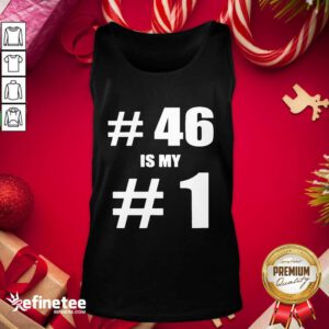 Good 46 Is My 1 Biden Harris Election 2020 Results Tank Top - Design By Refinetee.com
