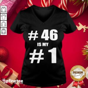 Good 46 Is My 1 Biden Harris Election 2020 Results V-neck - Design By Refinetee.com