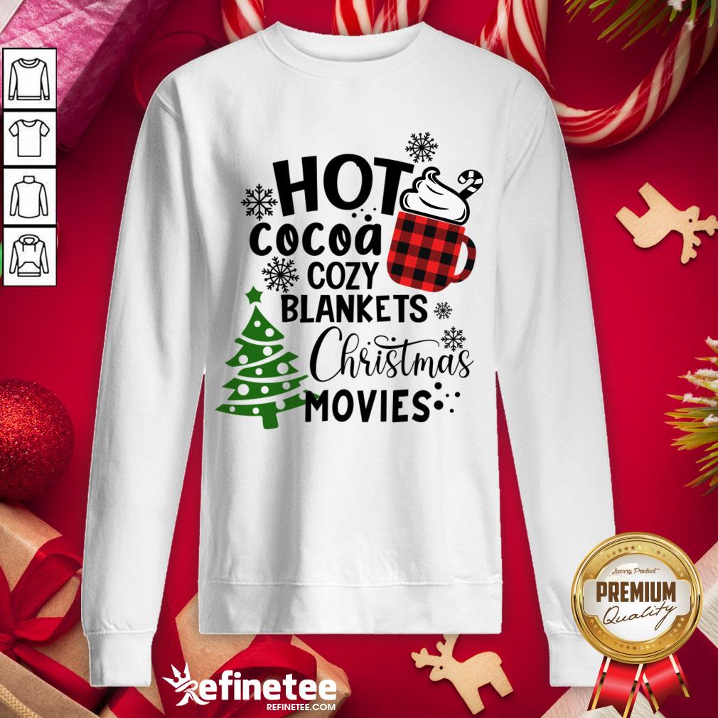 Good Cocoa Cozy Blankets Christmas Movies Sweatshirt - Design By Refinetee.com Good Cocoa Cozy Blankets Christmas Movies Sweatshirt - Design By Refinetee.com