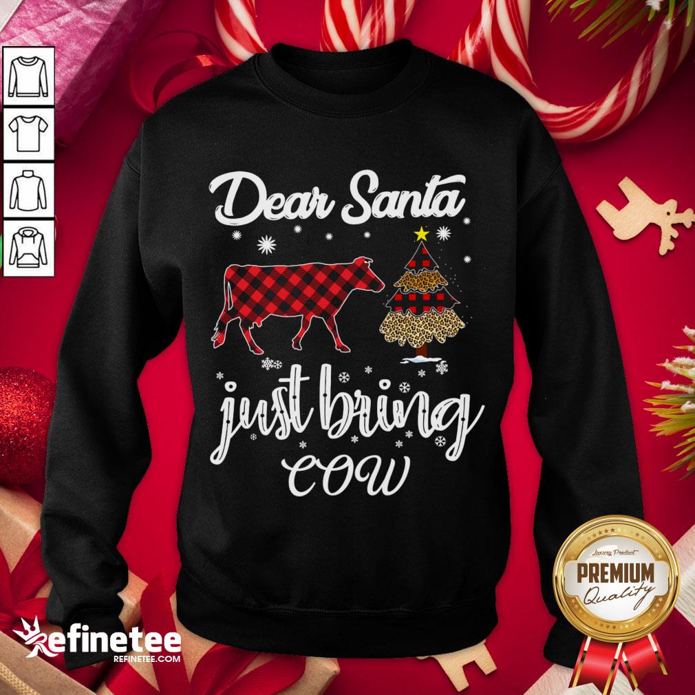 Good Dear Santa Just Bring Cow Funny Christmas Gifts With Leopard And Seamless Plaid Pattern Sweatshirt - Design By Refinetee.com Good Dear Santa Just Bring Cow Funny Christmas Gifts With Leopard And Seamless Plaid Pattern Sweatshirt - Design By Refinetee.com