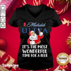 Good Santa Claus Drinking Michelob Ultra Its The Most Wonderful Time For A Beer V-neck - Design By Refinetee.com