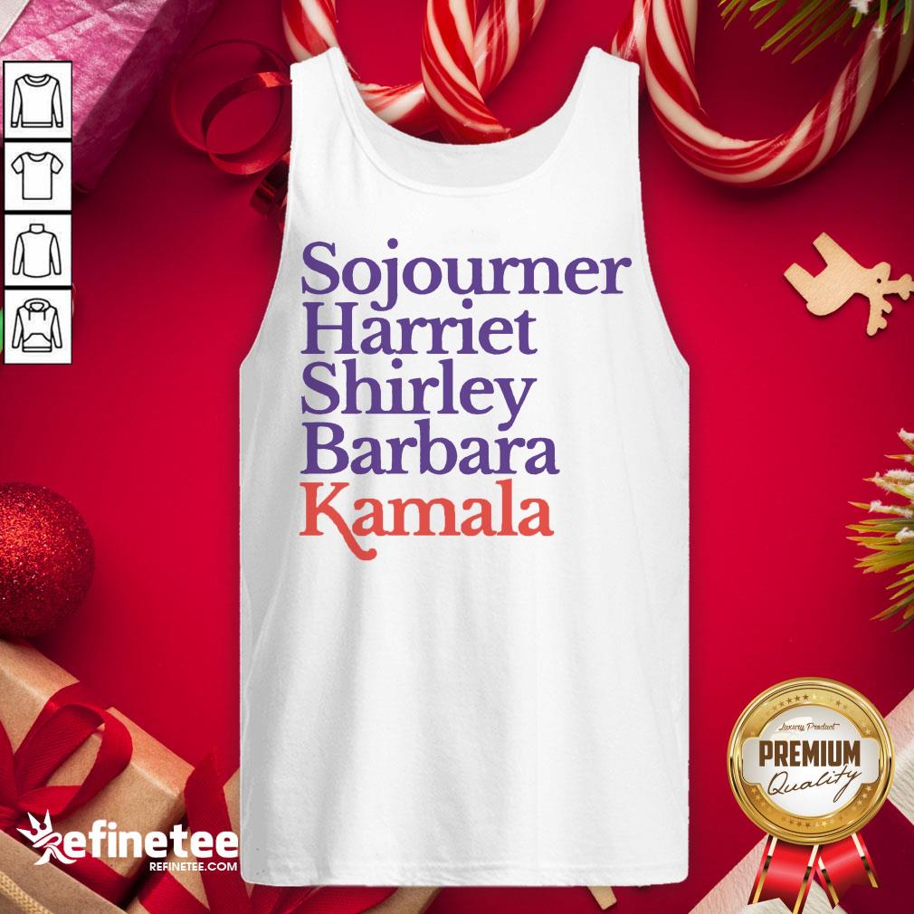 Good Sojourner Harriet Shirley Barbara Kamala Tank-Top - Design By Refinetee.com Good Sojourner Harriet Shirley Barbara Kamala Tank-Top - Design By Refinetee.com