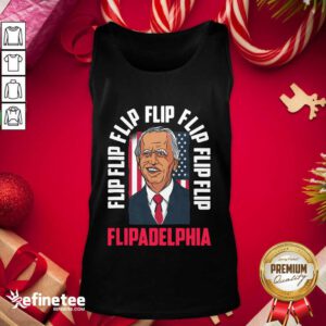 Happy Flip Flip Flipadelphia Anti Trump Pro Biden Election American Flag Tank Top - Design By Refinetee.com