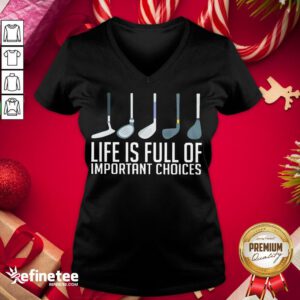 Happy Life Is Full Of Choices Golf  Classic V-neck - Design By Refinetee.com
