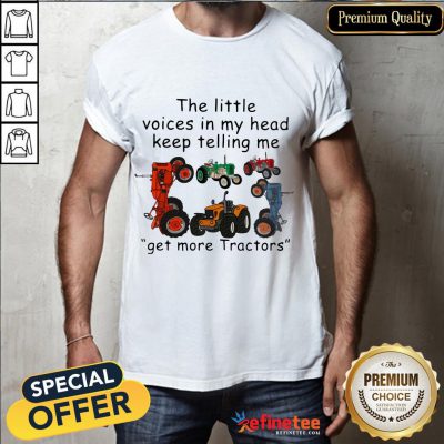 Happy Little Voices Head Keep Telling Get Tractors Shirt- Design By Refinetee.com