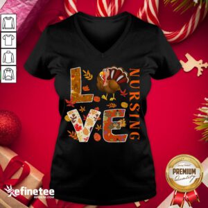 Happy Love Nursing Nurse Gifts Turkey Autumn Fall Thanksgiving V-neck - Design By Refinetee.com