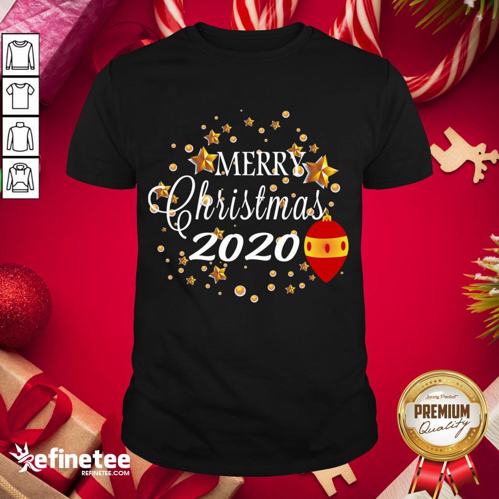 Happy Merry Christmas 2020 Humor With Stars Cute Funny Great Gift Shirt- Design By Refinetee.com
