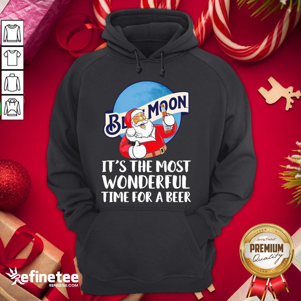 Happy Santa Claus Drinking Blue Moon Its The Most Wonderful Time For A Beer Hoodie - Design By Refinetee.com Happy Santa Claus Drinking Blue Moon Its The Most Wonderful Time For A Beer Hoodie - Design By Refinetee.com