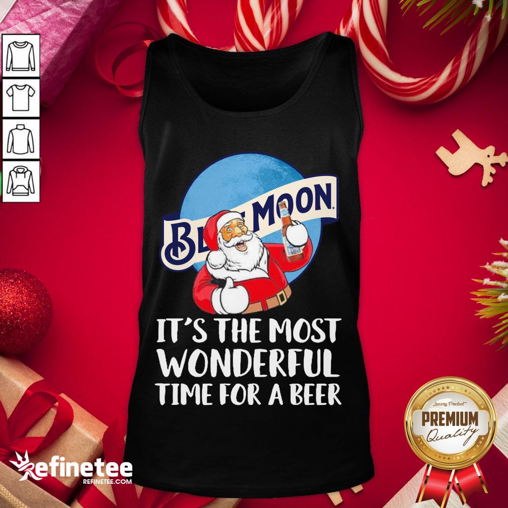 Happy Santa Claus Drinking Blue Moon Its The Most Wonderful Time For A Beer Tank-Top - Design By Refinetee.com Happy Santa Claus Drinking Blue Moon Its The Most Wonderful Time For A Beer Tank-Top - Design By Refinetee.com