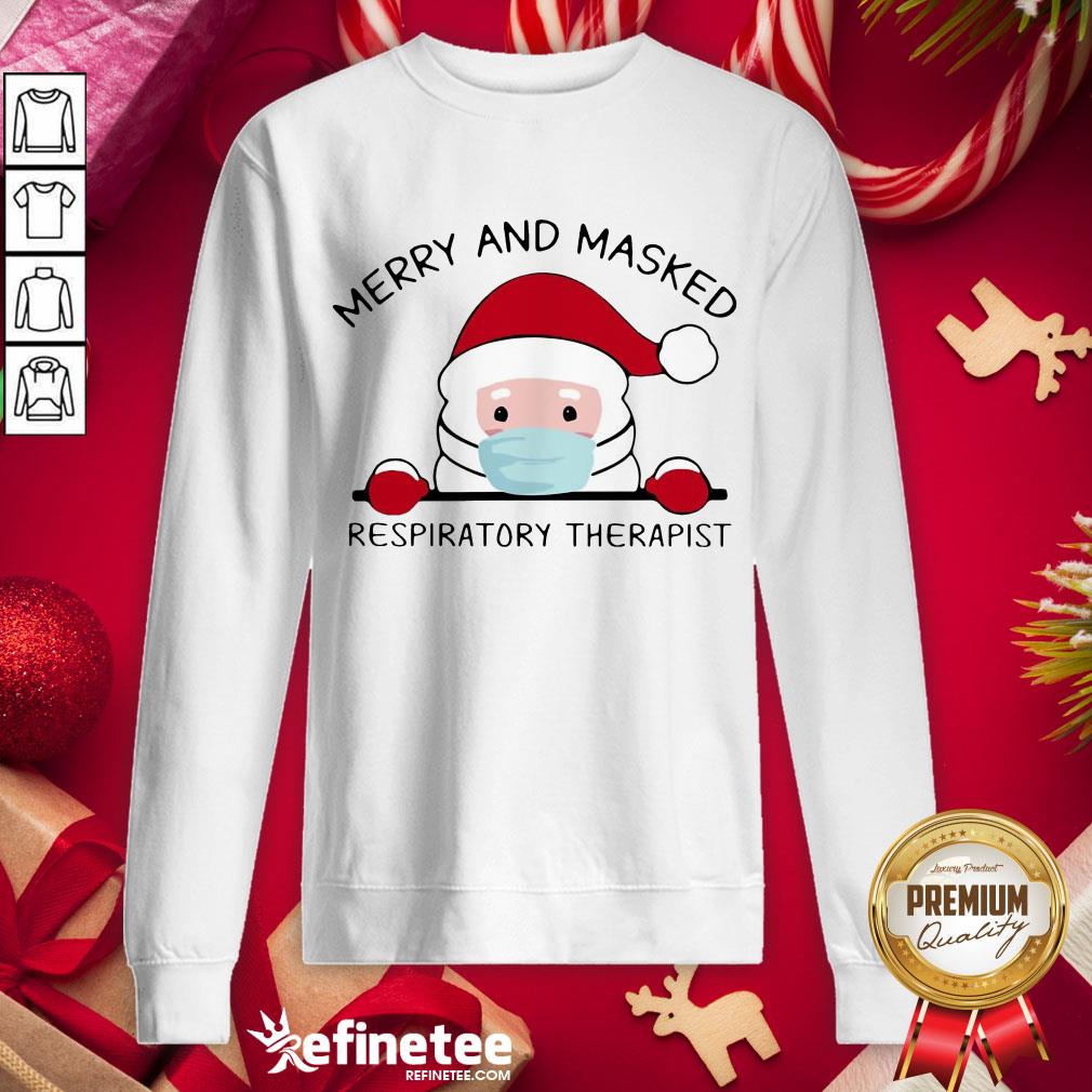 Happy Santa Claus Face Mask Merry And Masked Respiratory Therapist Sweat Sweatshirt - Design By Refinetee.com Happy Santa Claus Face Mask Merry And Masked Respiratory Therapist Sweat Sweatshirt - Design By Refinetee.com