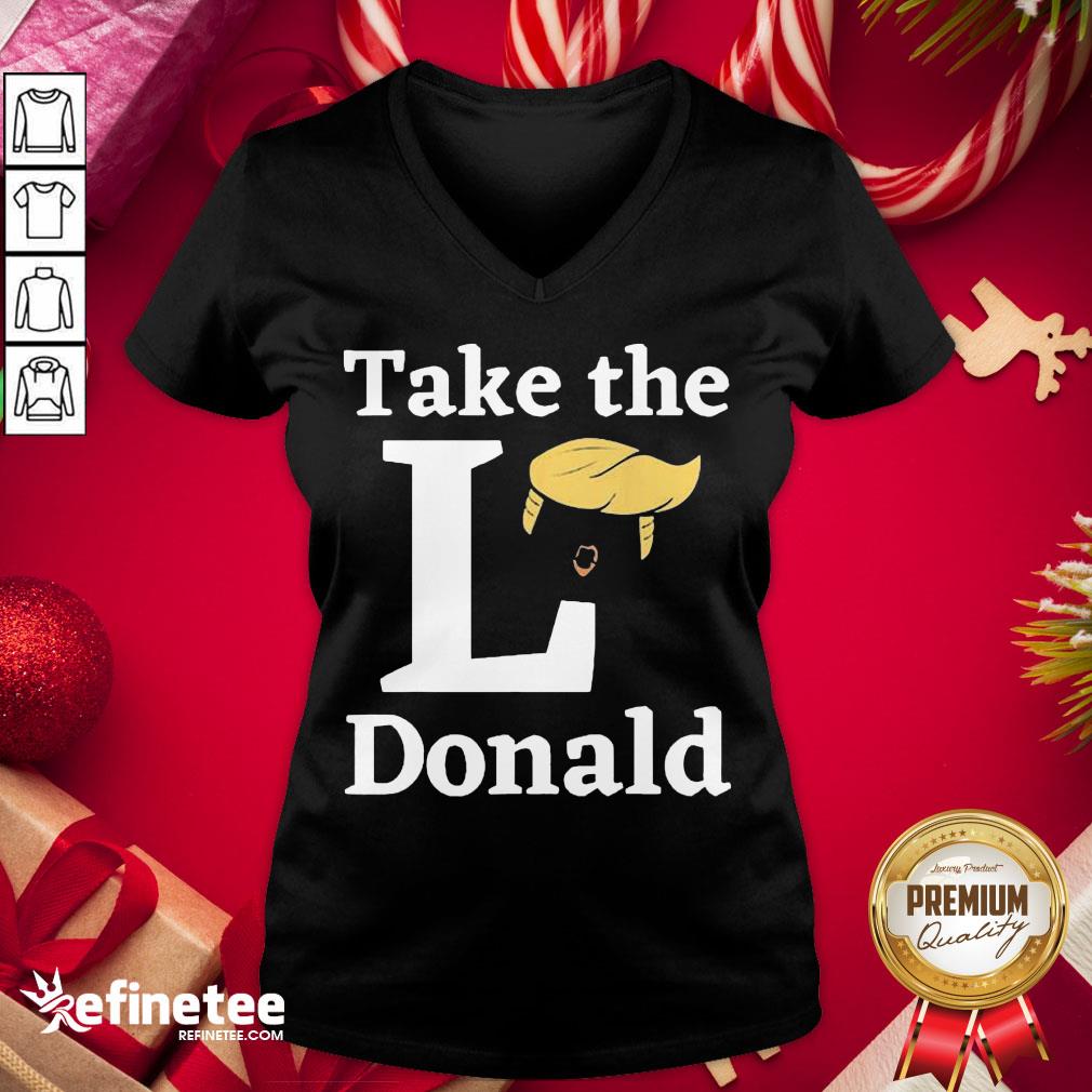 Happy Take The L Donald Anti Trump Sore Loser Us Election 2020 V-neck - Design By Refinetee.com Happy Take The L Donald Anti Trump Sore Loser Us Election 2020 V-neck - Design By Refinetee.com