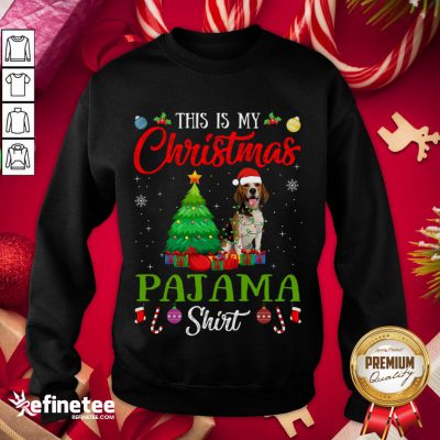 Happy This Is My Christmas Pajama Shirt Beagle Dog Lover Gift Sweatshirt - Design By Refinetee.com