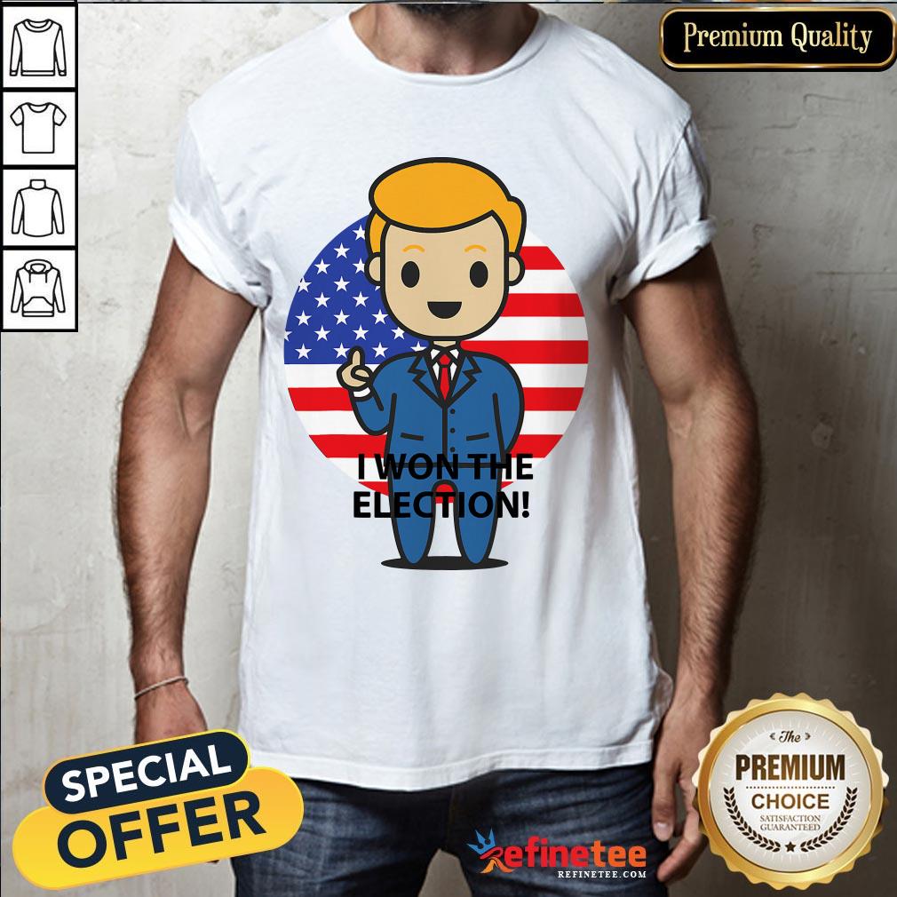 Hot I Won The Election Trump To The World American Flag Shirt - Design By Refinetee.com