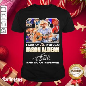 Hot Jason Aldean 22 Years Of 1995 2020 Thank You For The Memories Signatures Shirt- Design By Refinetee.com