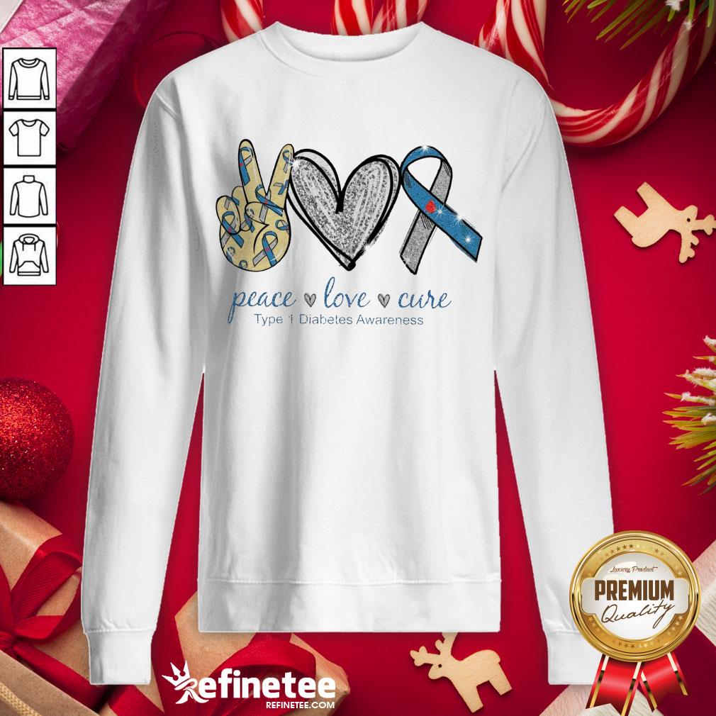 Hot Peace Love Cure Type Diabetes Awareness Sweatshirt - Design By Refinetee.com Hot Peace Love Cure Type Diabetes Awareness Sweatshirt - Design By Refinetee.com