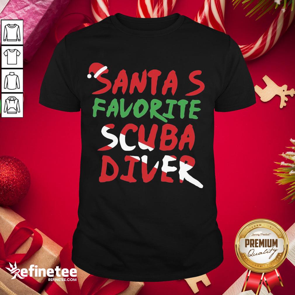 Hot Santa's Favorite Scuba Diver Shirt- Design By Refinetee.com