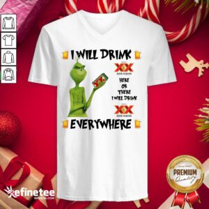 Hot The Grinch I Will Drink Dos Equis Here And There Everywhere Christmas Sweater V-neck - Design By Refinetee.com