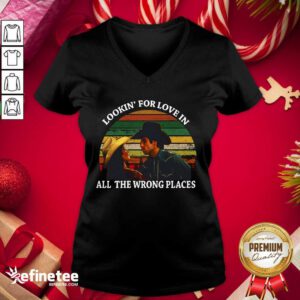 Lovely Looking For Love In All The Wrong Places Music Top Vintage V-neck - Design By Refinetee.com