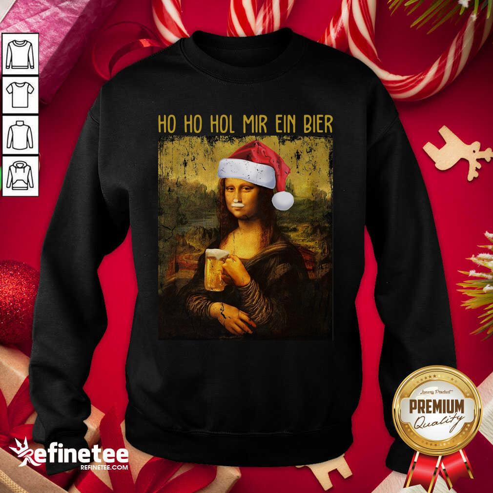 Nice Ho Ho Hol Mir Ein Bier Christmas Sweatshirt - Design By Refinetee.com Ho Ho Hol Mir Ein Bier Christmas Sweatshirt - Design By Refinetee.com