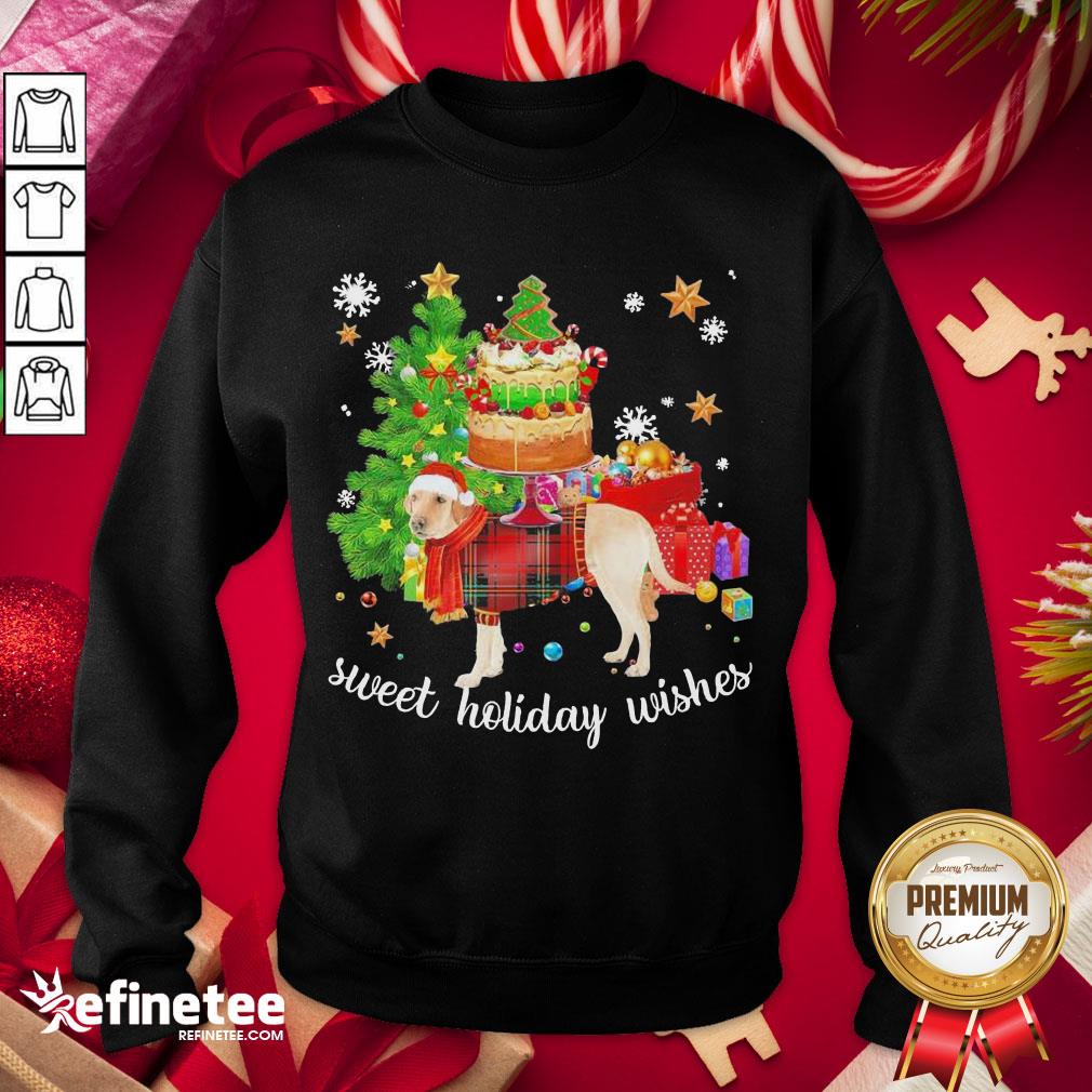 Nice Labrador Retriever Santa Sweet Holiday Wishes Christmas Sweatshirt - Design By Refinetee.com Nice Labrador Retriever Santa Sweet Holiday Wishes Christmas Sweatshirt - Design By Refinetee.com