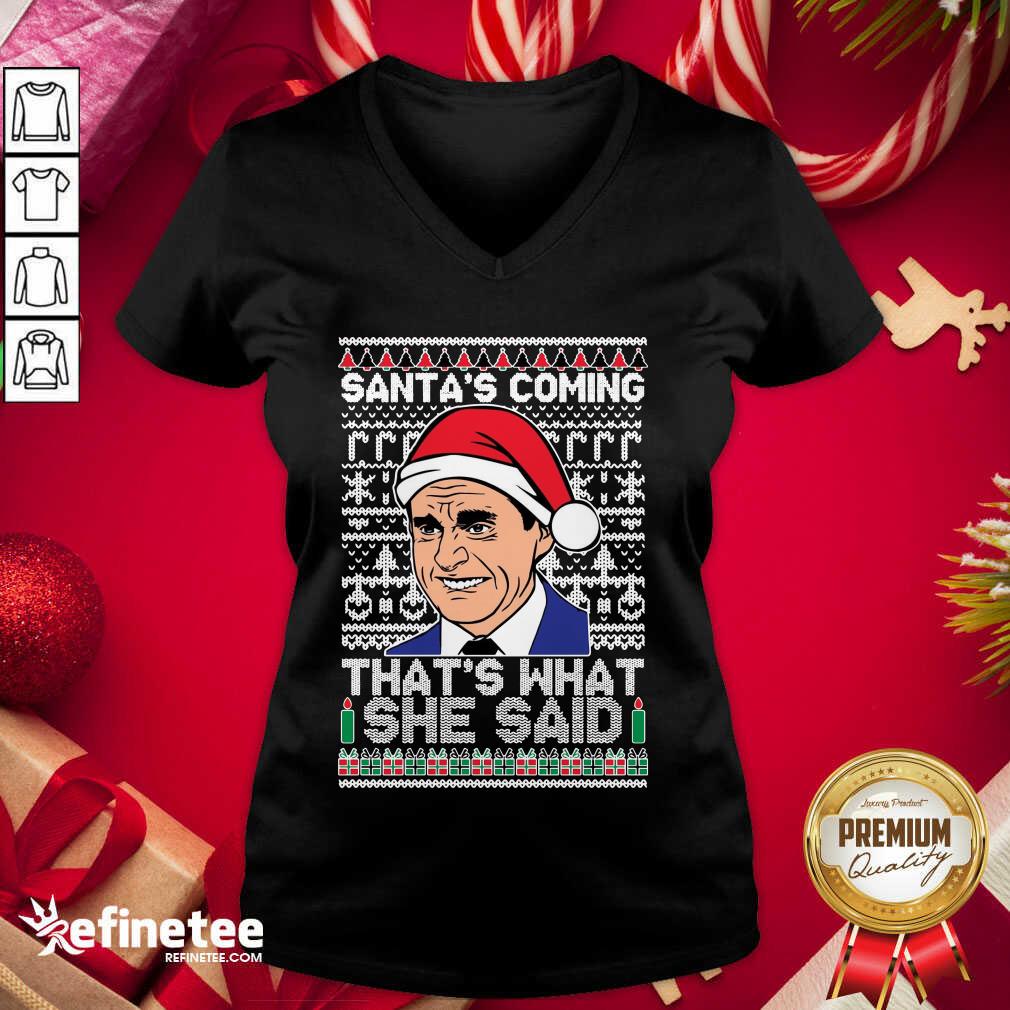 Nice Michael Scott Santa’s Coming That’s What She Said Ugly Merry Christmas V-neck - Design By Refinetee.com Michael Scott Santa’s Coming That’s What She Said Ugly Merry Christmas V-neck - Design By Refinetee.com