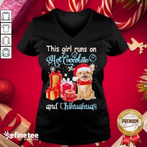 Nice This Girl Runs On Hot Chocolate And Chihuahuas Santa Merry Christmas V-neck - Design By Refinetee.com