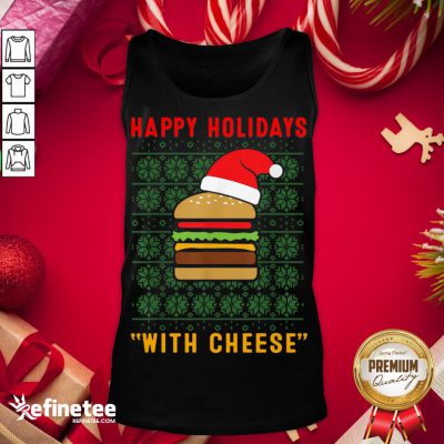 Official Holidays With Cheese Christmas Cheese Burger Tank-Top - Design By Refinetee.com