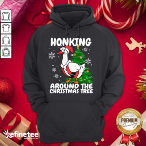 Official Honking Around The Christmas Tree Duck Noel Trending Hoodie - Design By Refinetee.com