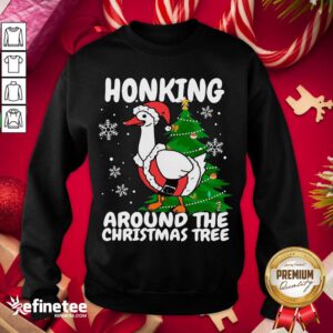 Official Honking Around The Christmas Tree Duck Noel Trending Sweatshirt - Design By Refinetee.com