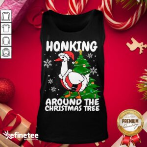 Official Honking Around The Christmas Tree Duck Noel Trending Tank-Top - Design By Refinetee.com