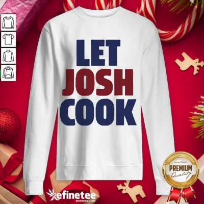 Official Let Josh Cook Buffalo Football Sweatshirt - Design By Refinetee.com