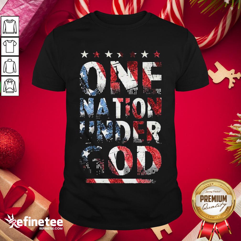 Official One Nation Under God Proud American Flag Stars Patriotic Shirt- Design By Refinetee.com