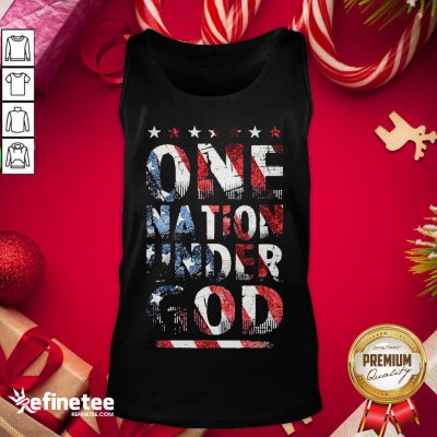 Official One Nation Under God Proud American Flag Stars Patriotic Tank-Top - Design By Refinetee.com