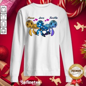 Official Peace Love Turtles Sweatshirt - Design By Refinetee.com