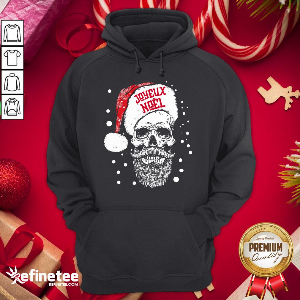 Official Santa Skull Joyeux Noel Hoodie - Design By Refinetee.com Official Santa Skull Joyeux Noel Hoodie - Design By Refinetee.com