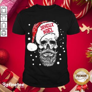Official Santa Skull Joyeux Noel Shirt- Design By Refinetee.com
