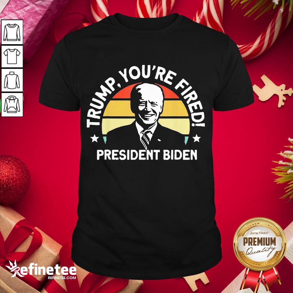 Official Trump, You're Fident President Biden Shirt- Design By Refinetee.com