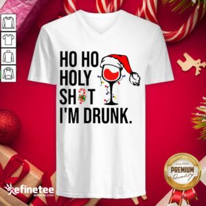 Official Wine Glass Ho Ho Holy Shit Im Drunk Christmas V-neck - Design By Refinetee.com